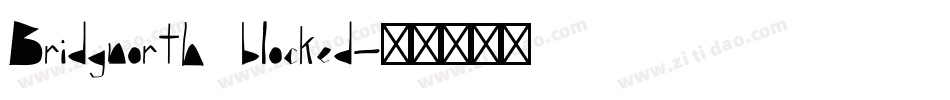 Bridgnorth blocked字体转换